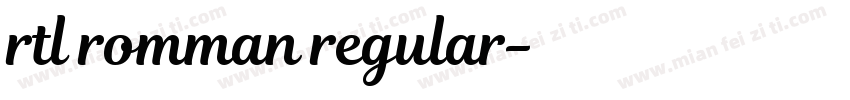rtl romman regular字体转换